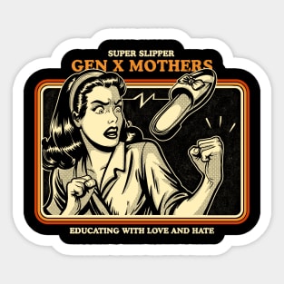 Generation X mothers Sticker
